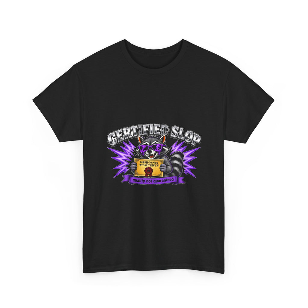 Certified Slop Tee